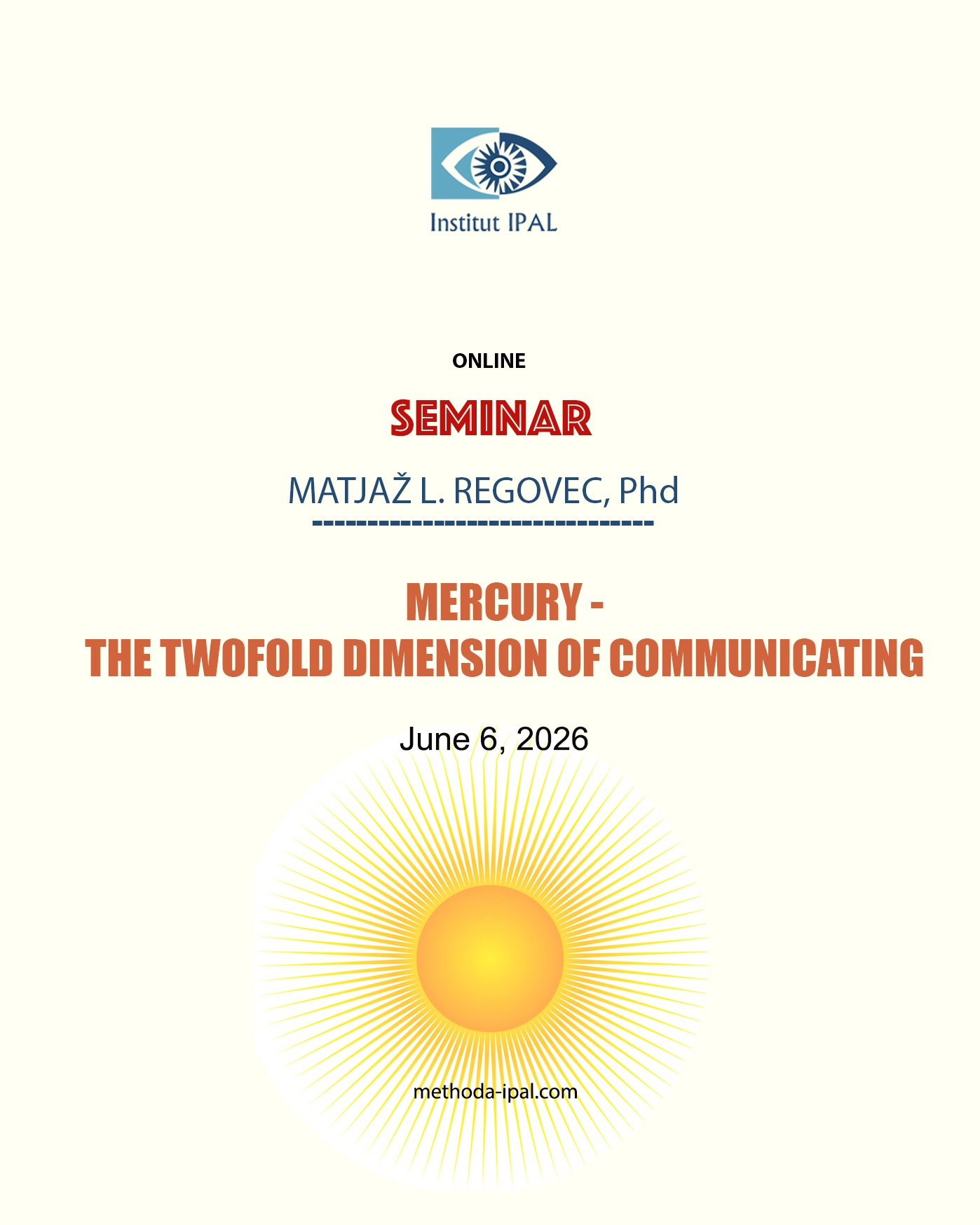 Mercury - the twofold dimension of communicating