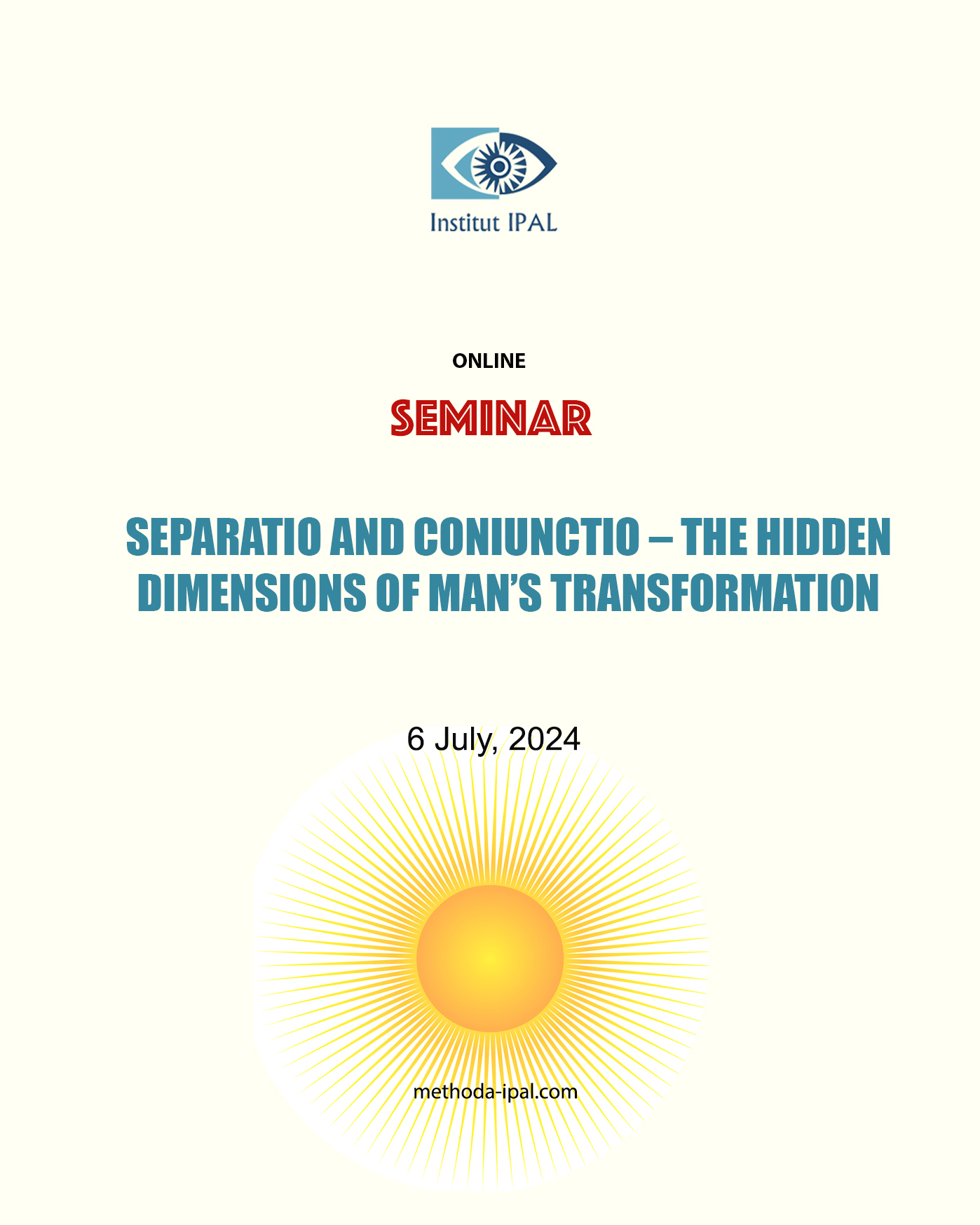 SEPARATIO AND CONIUNCTIO – THE HIDDEN DIMENSIONS OF MAN’S TRANSFORMATION